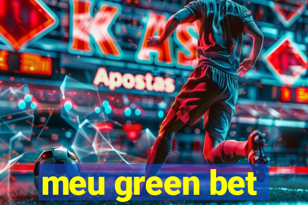 meu green bet